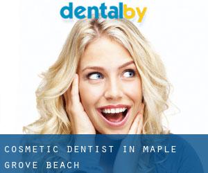 Cosmetic Dentist in Maple Grove Beach