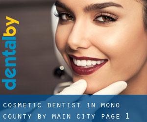 Cosmetic Dentist in Mono County by main city - page 1