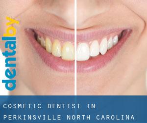 Cosmetic Dentist in Perkinsville (North Carolina)