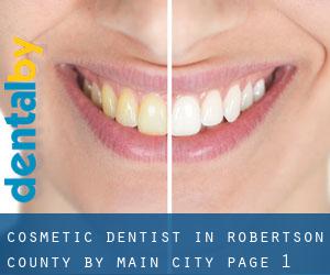 Cosmetic Dentist in Robertson County by main city - page 1