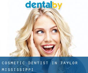 Cosmetic Dentist in Taylor (Mississippi)