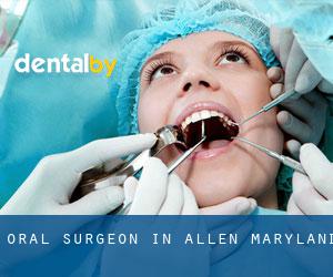 Oral Surgeon in Allen (Maryland)