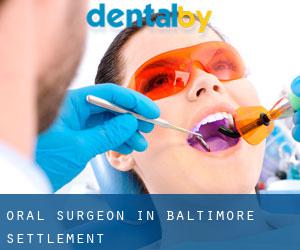 Oral Surgeon in Baltimore Settlement