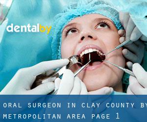 Oral Surgeon in Clay County by metropolitan area - page 1
