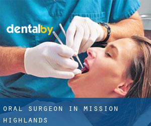 Oral Surgeon in Mission Highlands