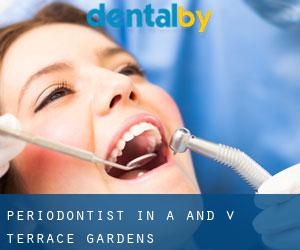 Periodontist in A and V Terrace Gardens