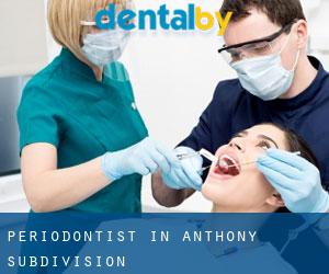 Periodontist in Anthony Subdivision