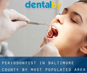 Periodontist in Baltimore County by most populated area - page 2