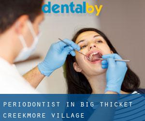 Periodontist in Big Thicket Creekmore Village