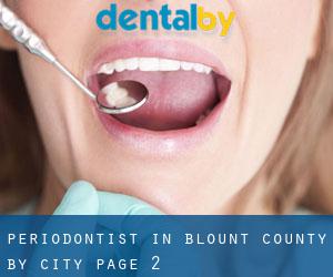 Periodontist in Blount County by city - page 2