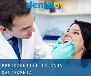 Periodontist in Cana (California)