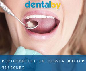 Periodontist in Clover Bottom (Missouri)
