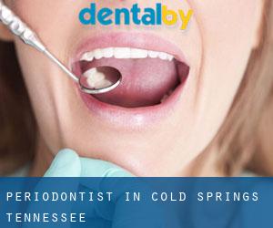 Periodontist in Cold Springs (Tennessee)
