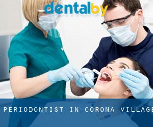 Periodontist in Corona Village