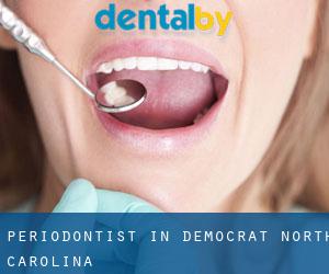 Periodontist in Democrat (North Carolina)