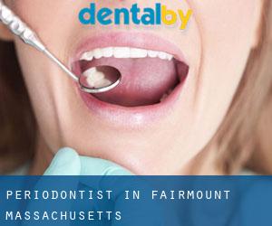 Periodontist in Fairmount (Massachusetts)