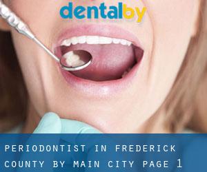 Periodontist in Frederick County by main city - page 1