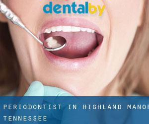 Periodontist in Highland Manor (Tennessee)