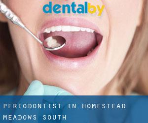Periodontist in Homestead Meadows South