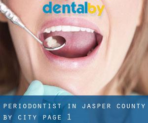 Periodontist in Jasper County by city - page 1