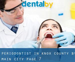 Periodontist in Knox County by main city - page 7