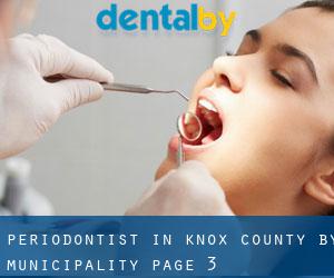 Periodontist in Knox County by municipality - page 3
