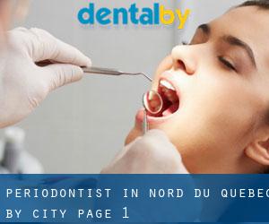 Periodontist in Nord-du-Québec by city - page 1