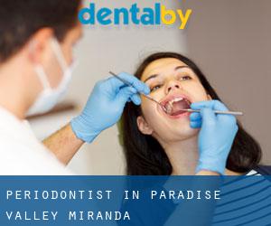 Periodontist in Paradise Valley Miranda