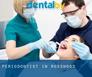 Periodontist in Rosswood