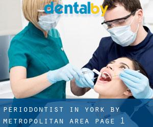 Periodontist in York by metropolitan area - page 1