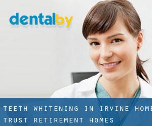 Teeth whitening in Irvine Home Trust Retirement Homes