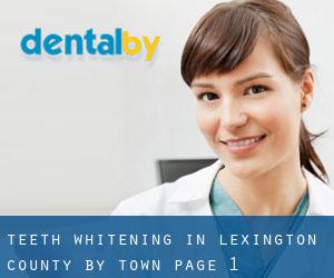 Teeth whitening in Lexington County by town - page 1
