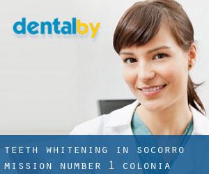 Teeth whitening in Socorro Mission Number 1 Colonia