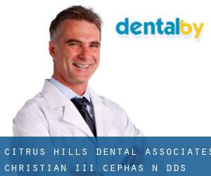 Citrus Hills Dental Associates: Christian III Cephas N DDS