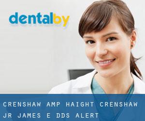 Crenshaw & Haight: Crenshaw Jr James E DDS (Alert)