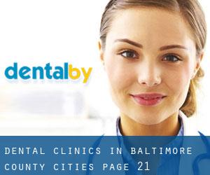 dental clinics in Baltimore County (Cities) - page 21