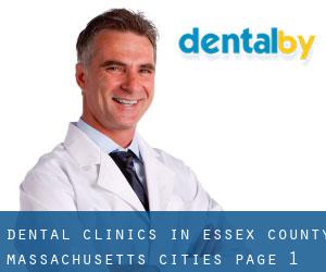 dental clinics in Essex County Massachusetts (Cities) - page 1