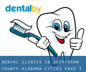 dental clinics in Jefferson County Alabama (Cities) - page 1