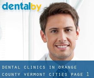 dental clinics in Orange County Vermont (Cities) - page 1