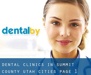 dental clinics in Summit County Utah (Cities) - page 1
