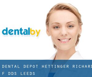 Dental Depot: Hettinger Richard F DDS (Leeds)