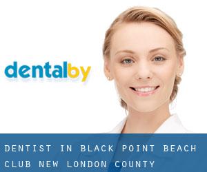 dentist in Black Point Beach Club (New London County, Connecticut)