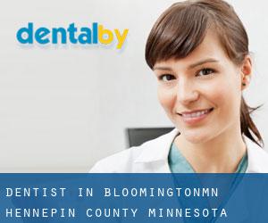 dentist in BloomingtonMn (Hennepin County, Minnesota)
