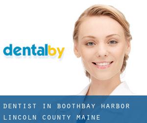 dentist in Boothbay Harbor (Lincoln County, Maine)