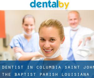 dentist in Columbia (Saint John the Baptist Parish, Louisiana)