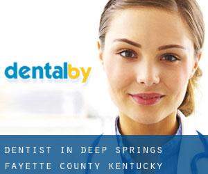 dentist in Deep Springs (Fayette County, Kentucky)
