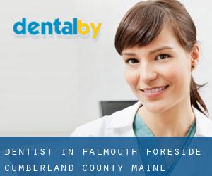 dentist in Falmouth Foreside (Cumberland County, Maine)