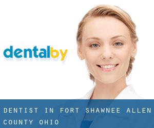 dentist in Fort Shawnee (Allen County, Ohio)