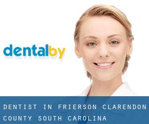 dentist in Frierson (Clarendon County, South Carolina)