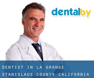 dentist in La Grange (Stanislaus County, California)
